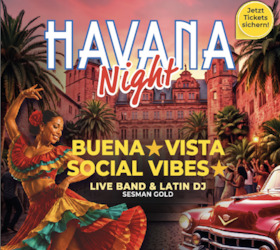 Havana Night - Ein Abend wie in Kuba-Weltmusiker live, Havana Bar und Zigarrenlounge