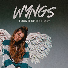 WYNGS - Fuck It Up Tour 2027