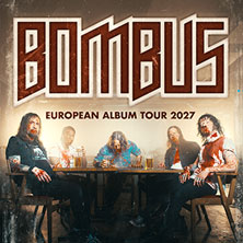Bombus - "No Magic" Album Tour 2027