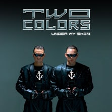 twocolors - Under My Skin - Live 2027