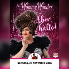Frl. Wommy Wonder - Aber hallo!