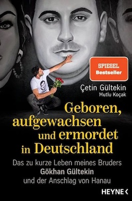 Geboren, aufgewachsen und ermordet in Deutschland - Çetin Gültekin, Mutlu Koçak und Fadi Saad