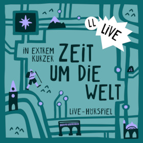 Lauscherlounge - In extrem kurzer Zeit um die Welt
