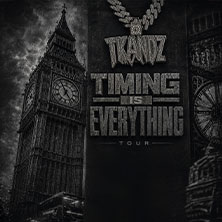 Tkandz - Timing Is Everything Tour