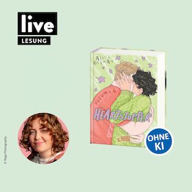 VERANSTALTUNG: "Heartstopper Volume 6" - LESUNG & SIGNIERSTUNDE