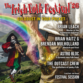 Irish Folk Festival 26 - Gold dust in your pocket Tour