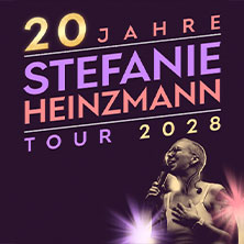 20 Jahre Stefanie Heinzmann - Tour 2028
