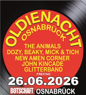 OLDIENACHT Osnabrück - mit den Originalbands DOZY, BEAKY, MICK & TICH, ANIMALS, GLITTERBAND u.v.a.