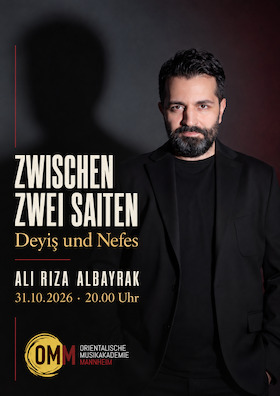 Ali Rıza Albayrak – Zwischen zwei Saiten - Deyiş und Nefes