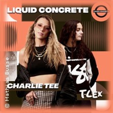 Liquid Concrete mit Charlie Tee & T-Lex