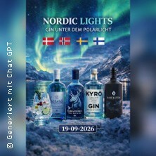 Nordic Lights – Gin unter dem Polarlicht - Eine Reise in die Welt der nordische
