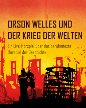 Mienenspiel - Live-Hörspiel - Orson Welles und der Krieg der Welten