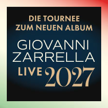 Giovanni Zarrella - Die Tournee zum neuen Album - Live 2027