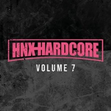 HNX HARDCORE Vol. 7