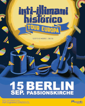 Inti Illimani Histórico Tour Europa 2026: Berlín