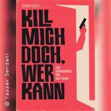 Kill mich doch, wer kann