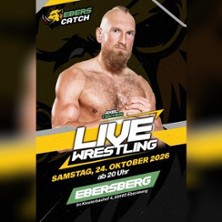 Eberscatch 2026 | Wrestling LIVE in Ebersberg