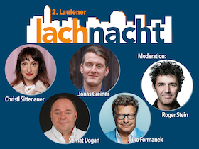 2. Laufener Lachnacht - Mix aus Kabarett & Comedy