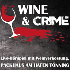 Wine & Crime - Im Tönninger Packhaus