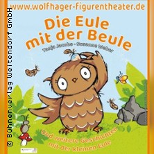 Die Eule mit der Beule - Puppentheater im Zelt