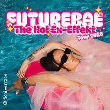 futurebae - „The Hot Ex-Effekt“ Tour 2026
