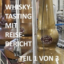 Speyside Whiskytasting mit Reisebericht