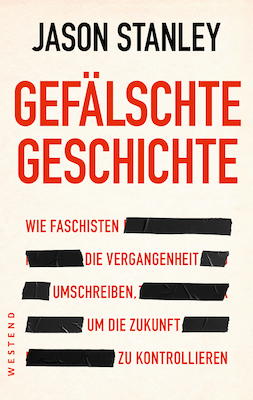 Gefälschte Geschichte - Jason Stanley
