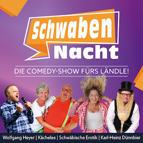Die Comedy-Show fürs Ländle! - SchwabenNacht Wehingen