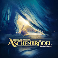 Drei Haselnüsse für Aschenbrödel - Das Musical
