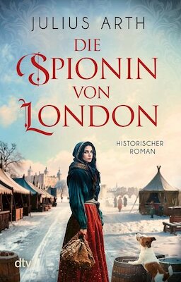 Julius Arth liest aus: "Die Spionin von London"