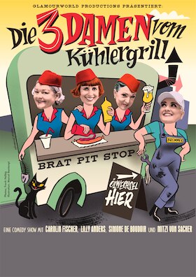 Die 3 Damen vom Kühlergrill - Die Comedy Burlesque Revue