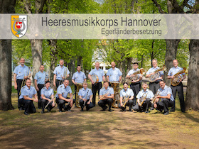 Heeresmusikkorps Hannover - Egerländerbesetzung
