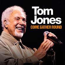 Tom Jones - Come Gather Round 2026