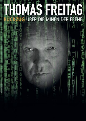 Thomas Freitag: Rückzug über die Minen der Ebene - Kabarett