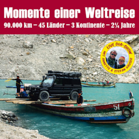 Momente einer Weltreise | G-Klasse durch Asien und Afrika - Benefiz - Reisevortrag