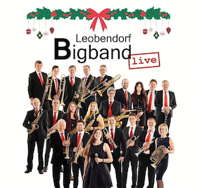Swinging Christmas 2026 - Weihnachtsprogramm der Leobendorf BigBand & Ernst Jani