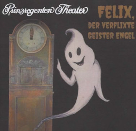 Felix, der verflixte Geisterengel