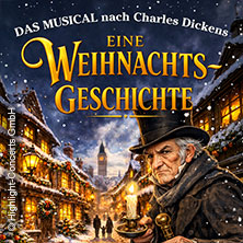Eine Weihnachtsgeschichte - Das Musical nach Charles Dickens