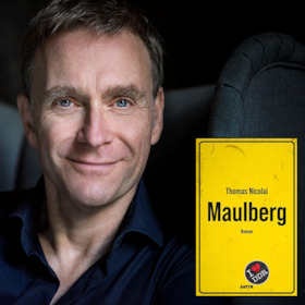 Maulberg - Thomas Nicolai liest aus seinem Roman