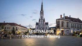 Festivalbus Lockenhaus - Köszeg Do., 9.7.26