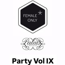 Female*Only Party Vol IX