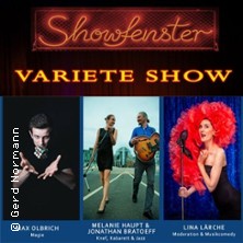 Die Showfenster - Varieté Show