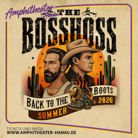 The BossHoss - Back to the Boots - Sommer 2026