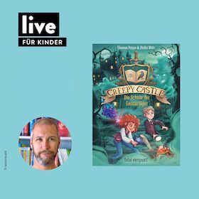 FÜR KINDER: Creepy Castle – Die Schule der Geisterjäger