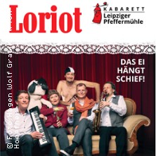 Loriot-Abend - Das Ei hängt schief - Leipziger Pfeffermühle
