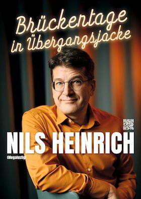 Nils Heinrich "Brückentage in Übergangsjacke"