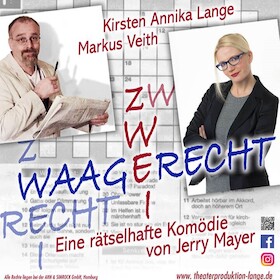 THEATERPRODUKTION KERSTIN LANGE - „Zwei Waagerecht“