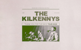 The Kilkennys - "Thank You For The Days" - Tour 2026