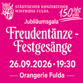 Jubiläumsgala - "Freudentänze und Festgesänge“