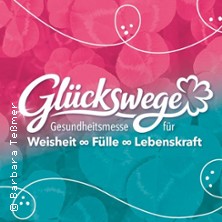 Messe Glückswege